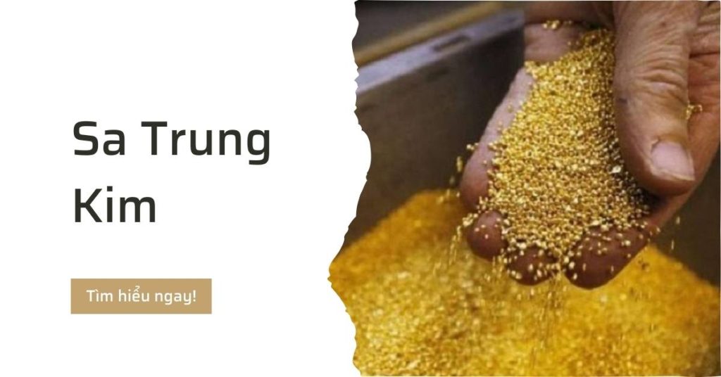 sa trung kim la gi
