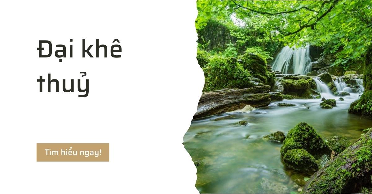 đại khê thủy là gì hợp mệnh nào