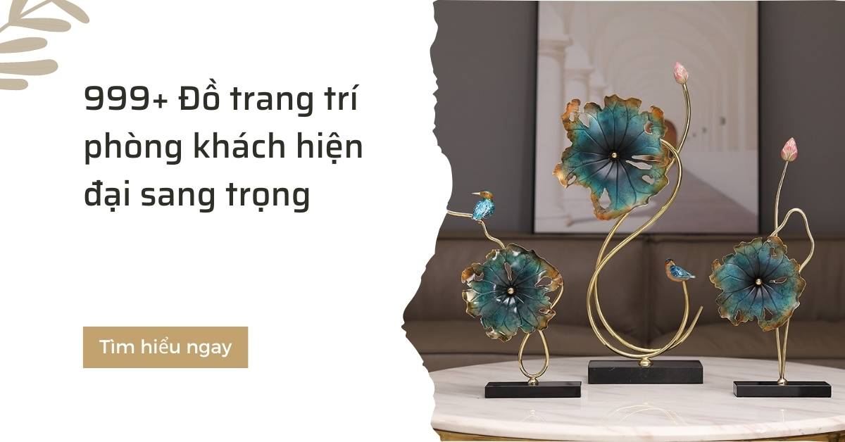 Đồ decor trang trí phòng khách đẹp hiện đại