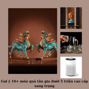 Gợi ý 10+ món quà tân gia dưới 5 triệu cao cấp sang trọng